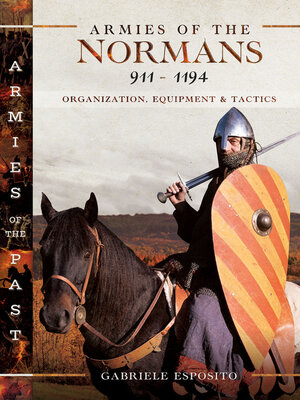 Armies of the Normans 911–1194 - ebook